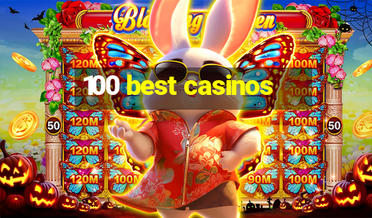 100 best casinos