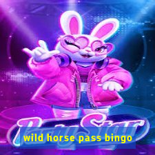 wild horse pass bingo