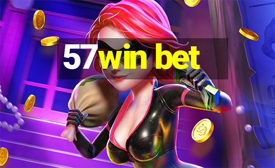 57win bet