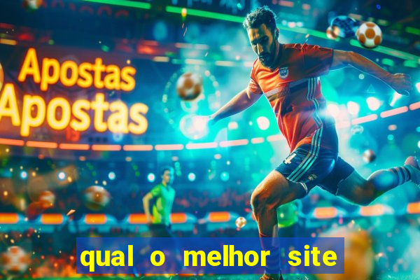 qual o melhor site de apostas esportivas