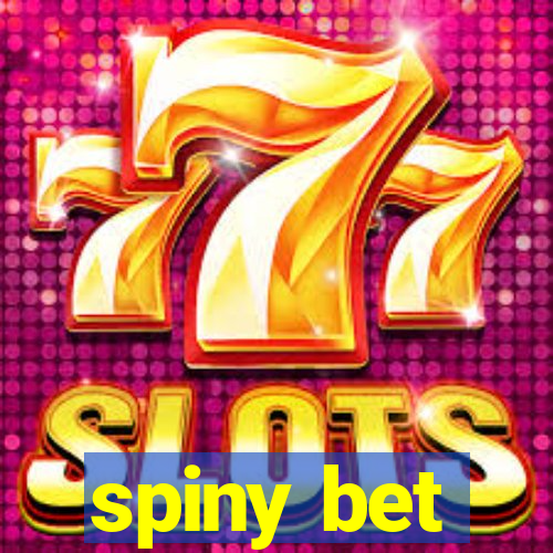 spiny bet