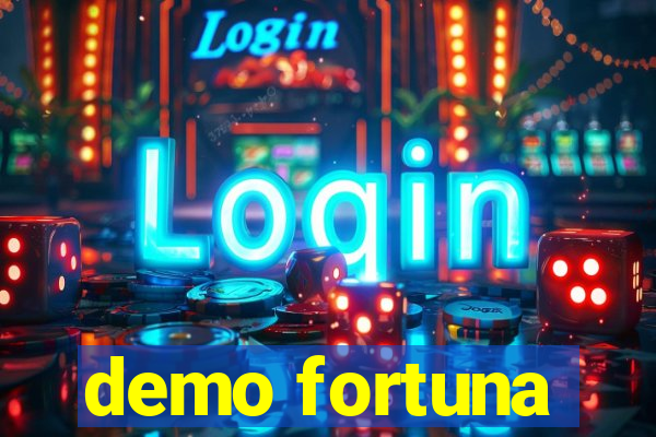 demo fortuna