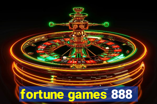 fortune games 888