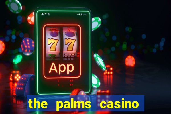 the palms casino las vegas hotel