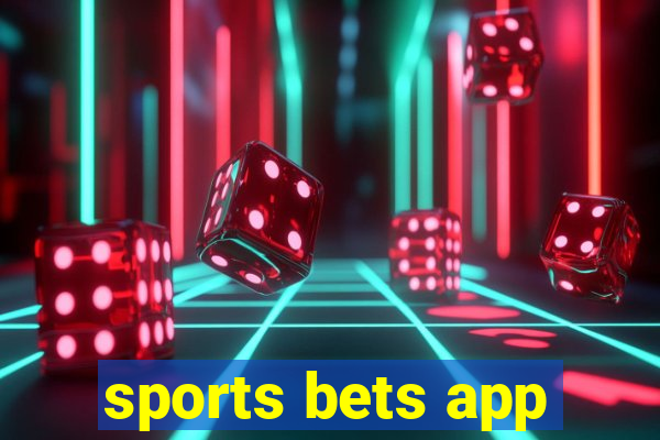 sports bets app