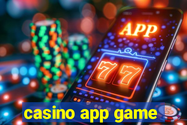 casino app game