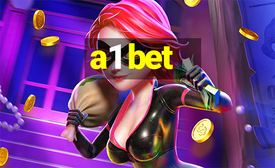 a1 bet