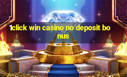 1click win casino no deposit bonus