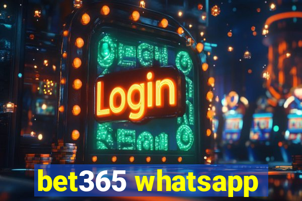 bet365 whatsapp