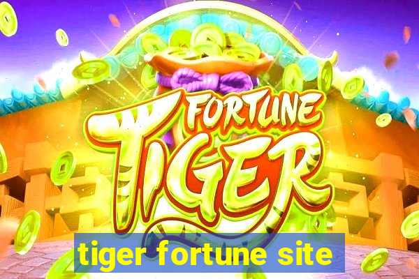 tiger fortune site