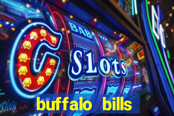 buffalo bills resort & casino