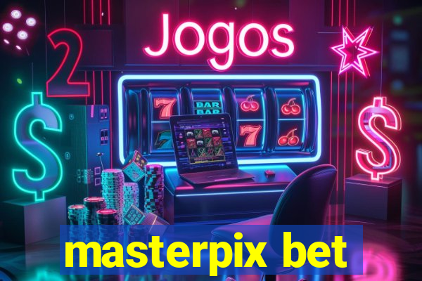 masterpix bet