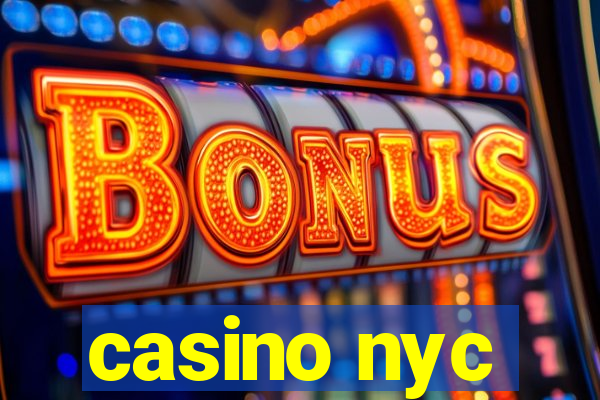 casino nyc