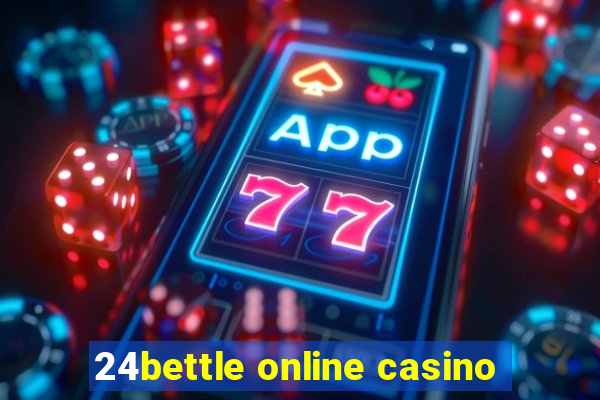 24bettle online casino