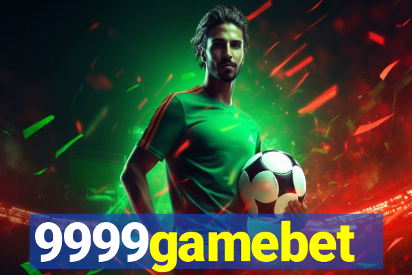 9999gamebet