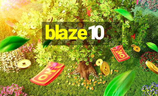 blaze10