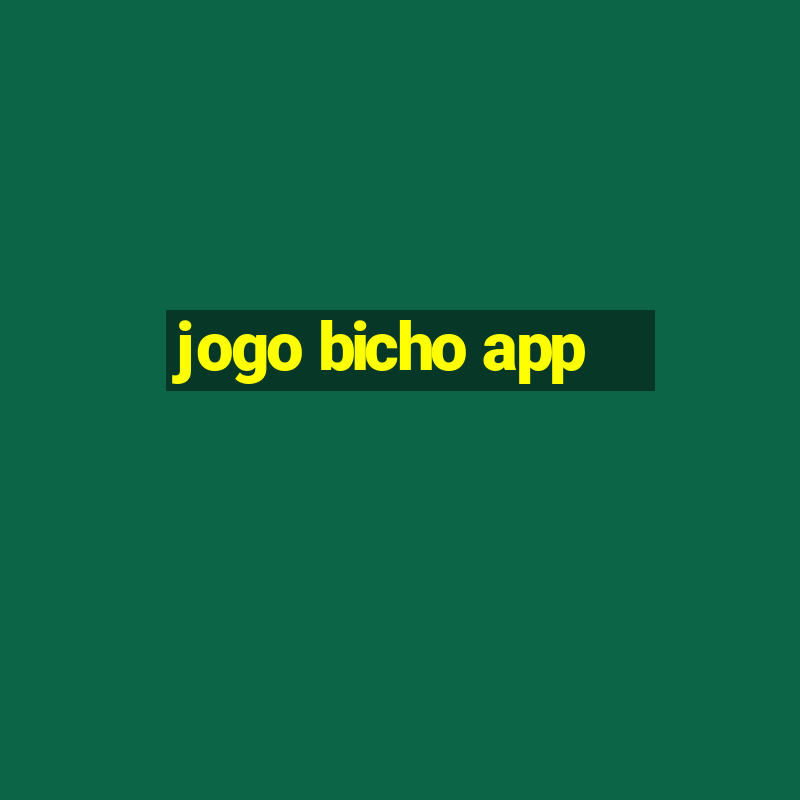 jogo bicho app