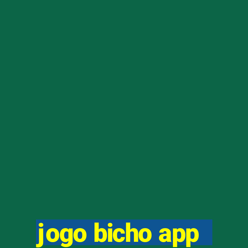 jogo bicho app