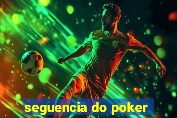 seguencia do poker