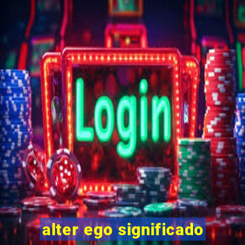 alter ego significado