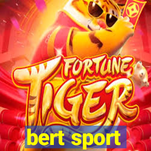 bert sport