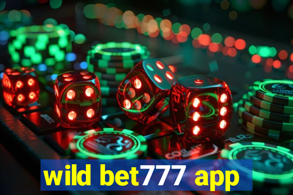 wild bet777 app