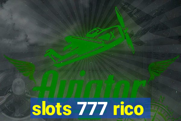 slots 777 rico