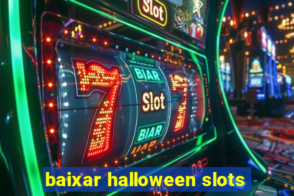 baixar halloween slots