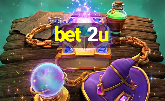 bet 2u