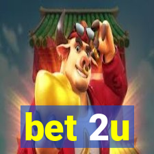 bet 2u