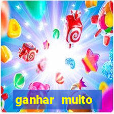 ganhar muito dinheiro jogando