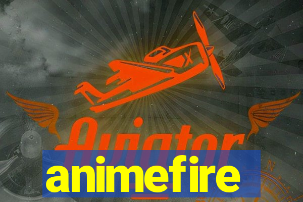 animefire