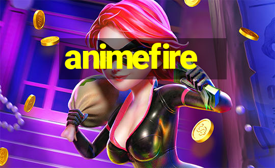 animefire