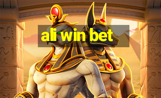 ali win bet