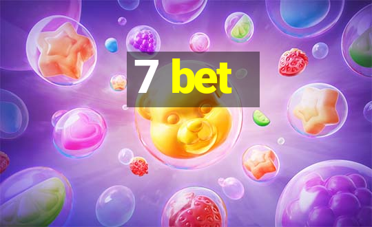 7 bet