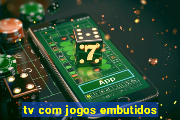 tv com jogos embutidos