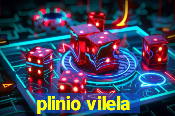 plinio vilela