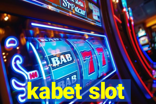 kabet slot