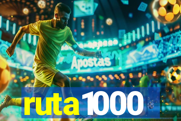 ruta1000