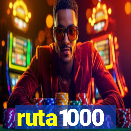 ruta1000