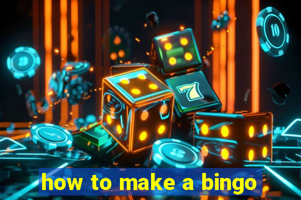 how to make a bingo