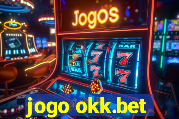 jogo okk.bet