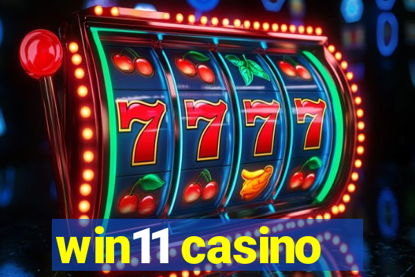 win11 casino