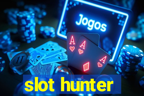 slot hunter