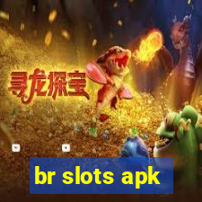 br slots apk