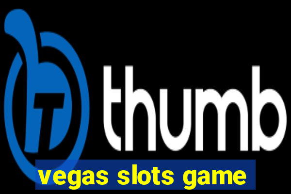 vegas slots game