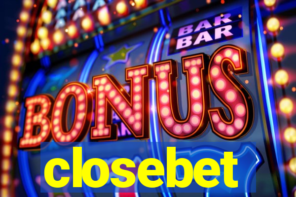 closebet