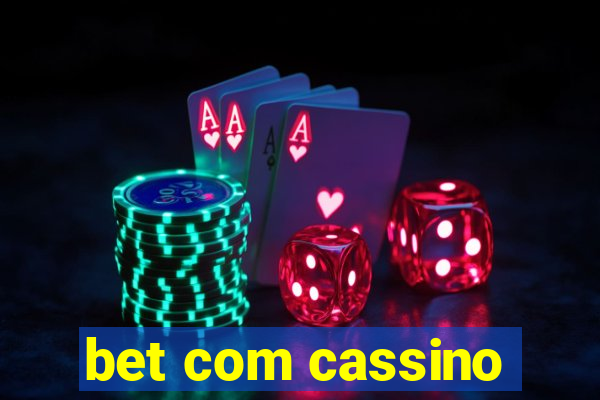 bet com cassino