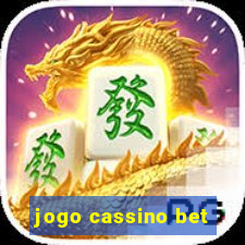 jogo cassino bet