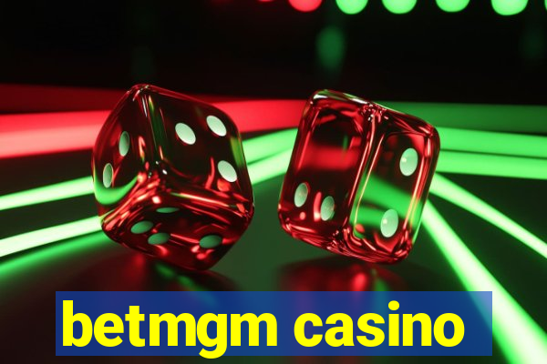 betmgm casino